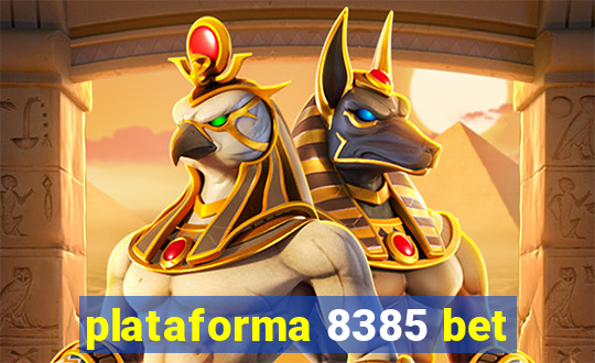 plataforma 8385 bet